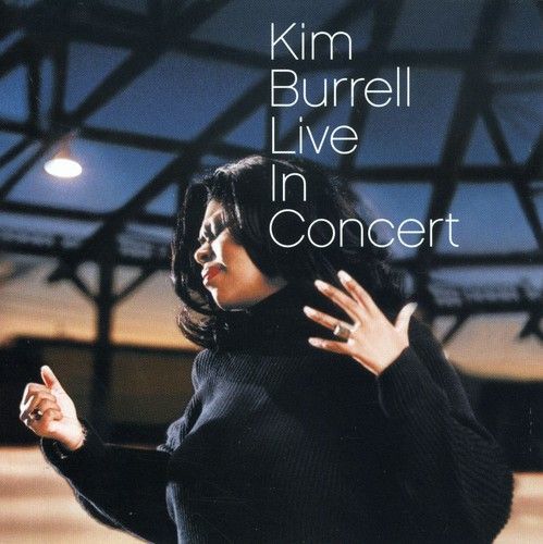 Live in Concert (Kim Burrell) (CD)