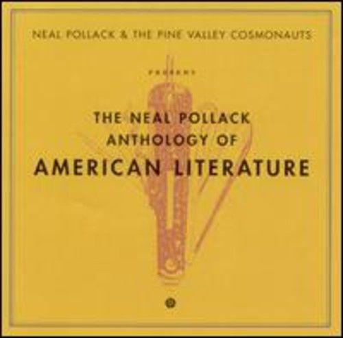 The Anthology Of American Literature (Neal Pollack) (CD)