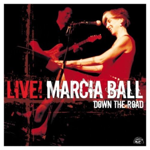 Live! Marcia Ball Down the Road (Marcia Ball) (CD / Album)