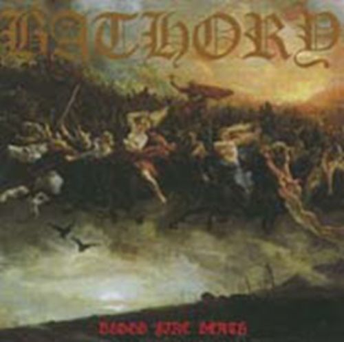 Blood Fire Death (Bathory) (CD / Album)