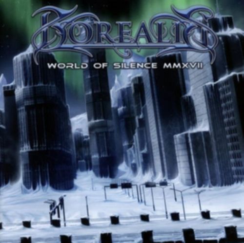 WORLD OF SILENCE MMXVII (BOREALIS) (CD / Album)