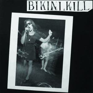 Bikini Kill (Bikini Kill) (Vinyl / 12
