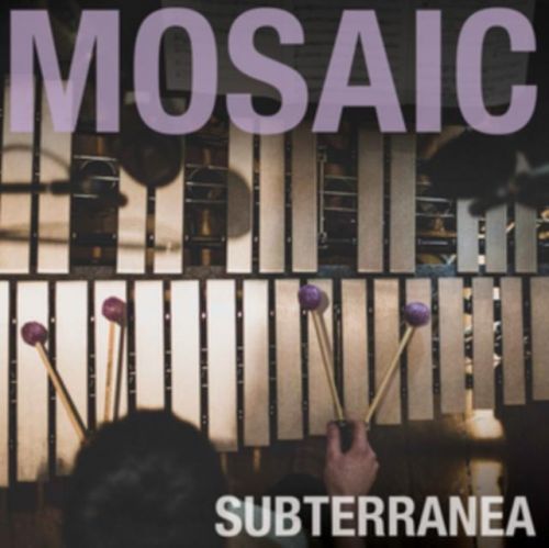Subterranea (Mosaic) (CD / Album)