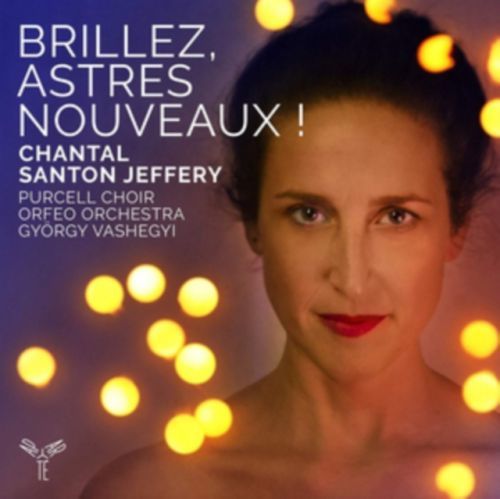 Chantal Santon Jeffery: Brillez, Astres Nouveaux! (CD / Album)