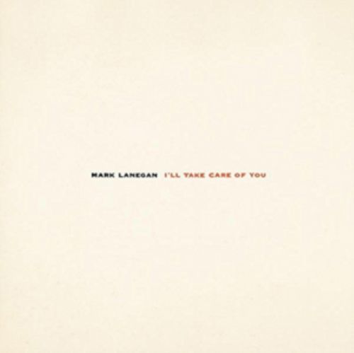 I'll Take Care of You (Mark Lanegan) (Vinyl / 12