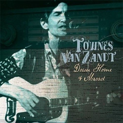 Down Home and Abroad (Townes Van Zandt) (CD / Album)