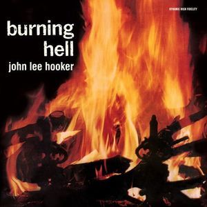 Burning Hell (John Lee Hooker) (CD / Album Digipak)