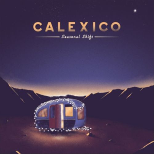 Seasonal Shift (Calexico) (CD / Album Digipak)