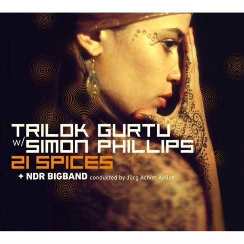 21 Spices (Trilok Gurtu & Simon Phillips) (CD / Album)