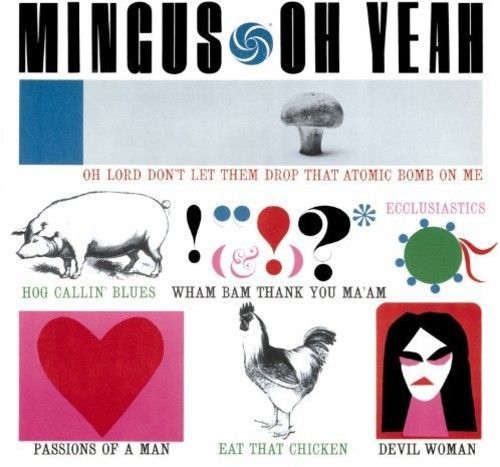 Oh Yeah + 1 Bonus Track (Charles Mingus) (Vinyl)