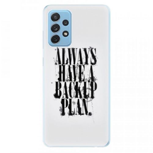 Odolné silikónové puzdro iSaprio - Backup Plan - Samsung Galaxy A72
