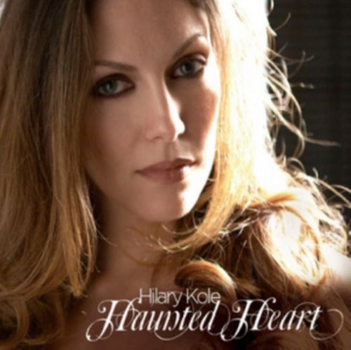 Haunted Heart (Hilary Kole) (CD / Album)