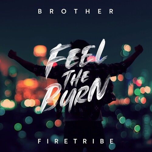 Feel the Burn (Brother Firetribe) (Vinyl / 12