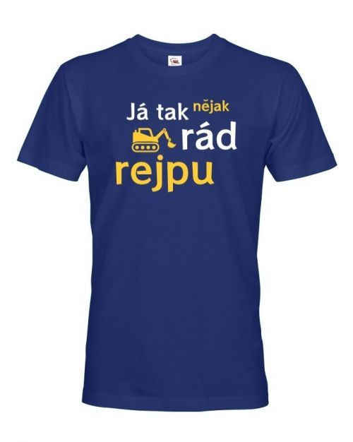 Pánské tričko - Ja to nejako rýpnem
