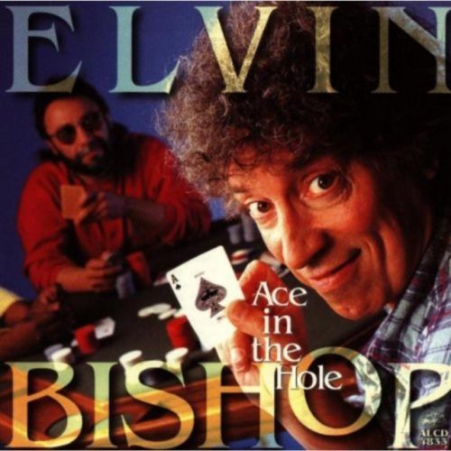 Ace In The Hole (Elvin Bishop) (CD / Album)