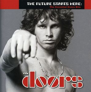 The Future Starts Here: The Essential Doors Hits (The Doors) (CD)