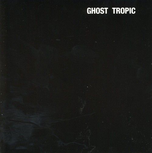 Ghost Tropic (Songs: Ohia) (CD / Album)