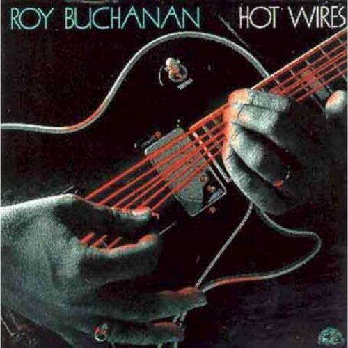 Hot Wires (Roy Buchanan) (CD / Album)