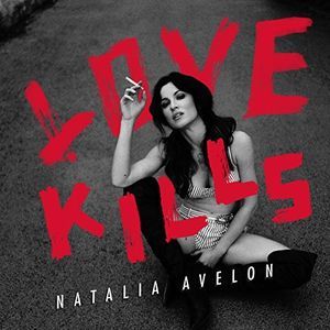 Love Kills (Natalia Avelon) (CD)
