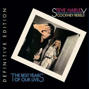 The Best Years of Our Lives (Steve Harley and Cockney Rebel) (CD / Album)