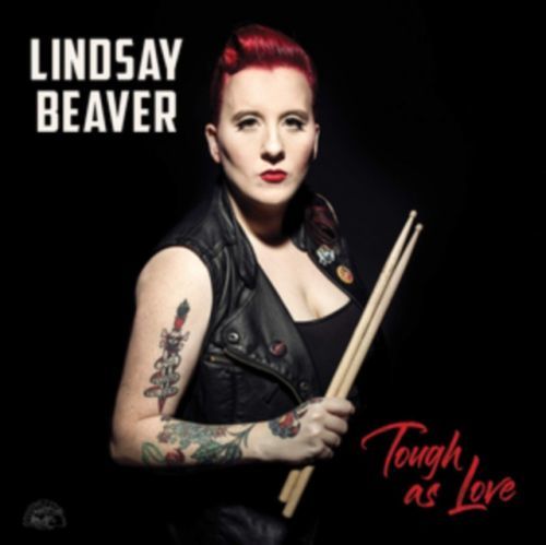 Tough As Love (Lindsay Beaver) (CD)
