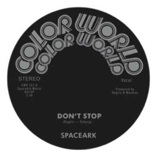 Don't Stop (SpaceArk) (Vinyl / 7
