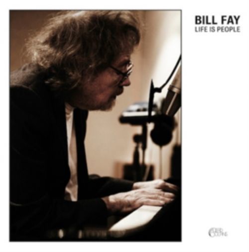 Life Is People (Bill Fay) (CD / Album)