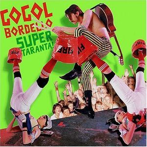 Super Taranta (Gogol Bordello) (Vinyl)
