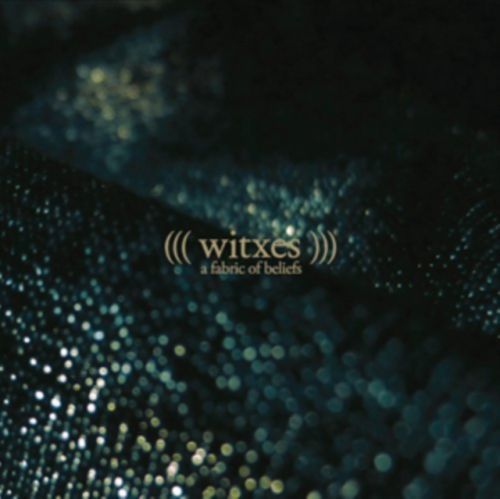 A Fabric of Beliefs (Witxes) (CD / Album)