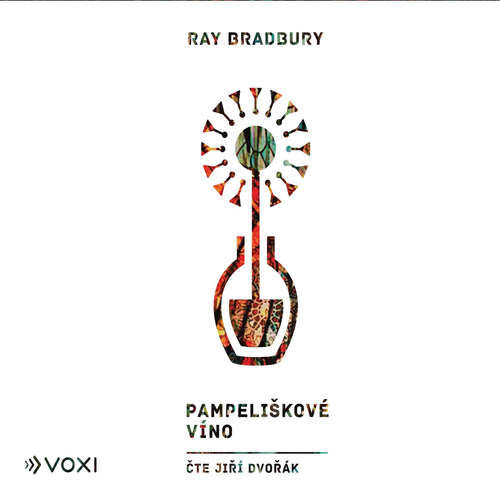 Pampeliškové víno - Ray Bradbury (mp3 audiokniha)