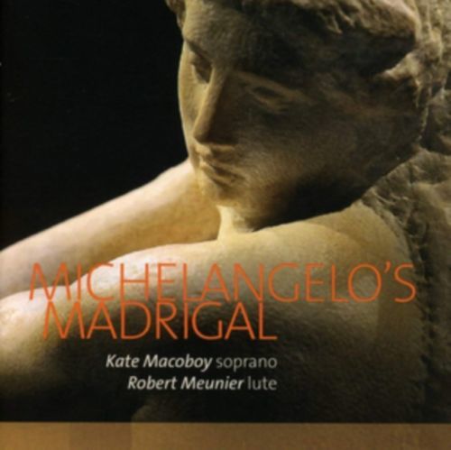 Kate Macoboy/Robert Meunier: Michelangelo's Madrigal (CD / Album)