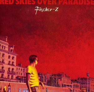 Red Skies Over Paradise (Fischer-Z) (CD)