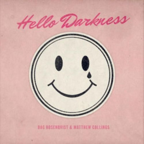 Hello Darkness (Dag Rosenqvist & Matthew Collings) (CD / Album Digipak)
