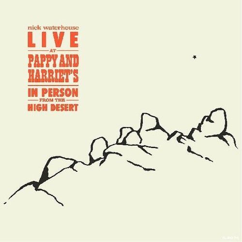 Live At Pappy & Harriet's: In Person From The High Desert (Nick Waterhouse) (Vinyl)