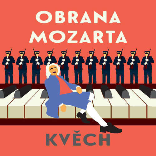Obrana Mozarta - Otomar Kvěch (mp3 audiokniha)
