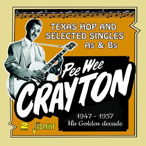 Texas Hop and Selected Singles As & Bs (Pee Wee Crayton) (CD / Album)