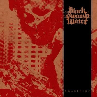 CD BLACK SWAMP WATER - AWAKENING