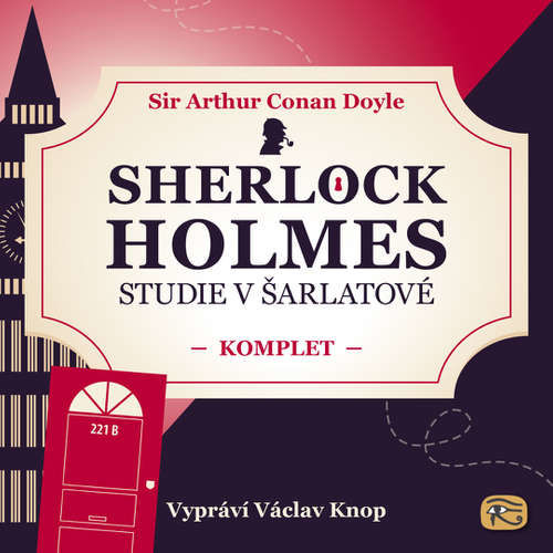 Studie v šarlatové (komplet) - Arthur Conan Doyle (mp3 audiokniha)