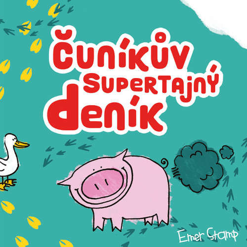 Čuníkův supertajný deník - Emer Stamp (mp3 audiokniha)