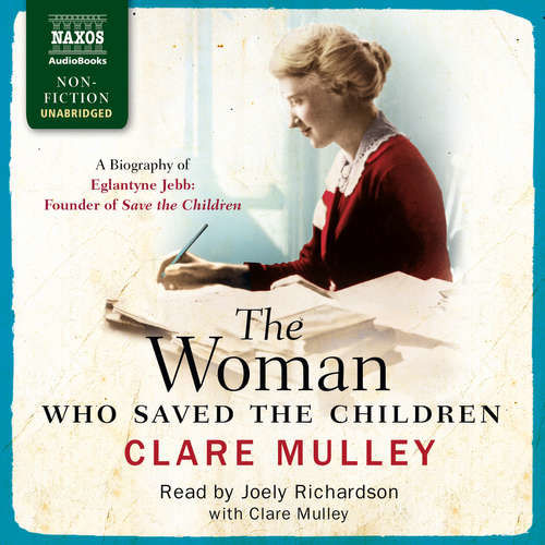 The Woman Who Saved the Children (EN) - Clare Mulley (mp3 audiokniha)
