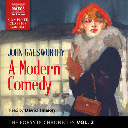 The Forsyte Chronicles, Vol. 2: A Modern Comedy (EN) - John Galsworthy (mp3 audiokniha)