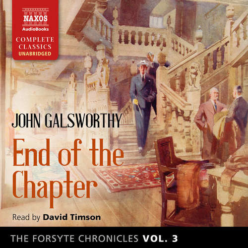 The Forsyte Chronicles, Vol. 3: End of the Chapter (EN) - John Galsworthy (mp3 audiokniha)