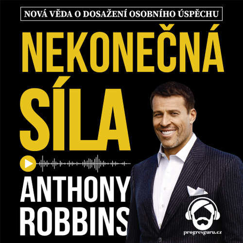 Nekonečná síla - Anthony Robbins (mp3 audiokniha)