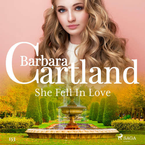 She Fell In Love (Barbara Cartland's Pink Collection 153) (EN) - Barbara Cartland (mp3 audiokniha)
