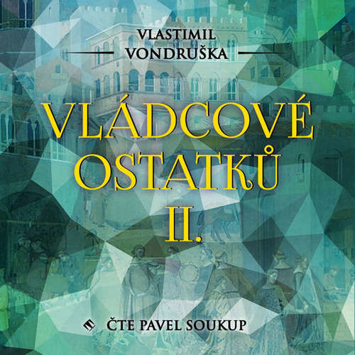 Vládcové ostatků II. - Vlastimil Vondruška (mp3 audiokniha)