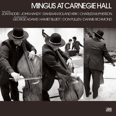 CD MINGUS, CHARLES - MINGUS AT CARNEGIE HALL (DELUXE EDITION)[2021 REMASTER] [LIVE]
