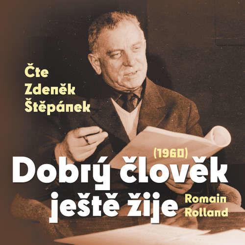Dobrý člověk ještě žije (1960) - Romain Rolland (mp3 audiokniha)