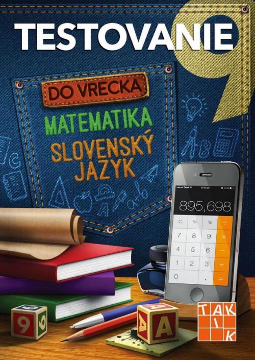 Testovanie do vrecka 9 - Matematika a Slovenský jazyk