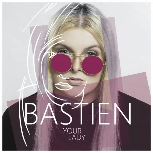 Bastien - CD Your Lady