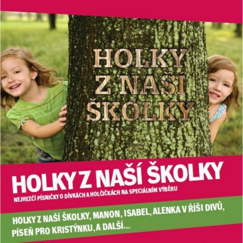 CD RUZNI/POP NATIONAL - HOLKY Z NASI SKOLKY